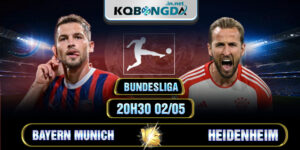 Soi kèo Bayern Munich vs Heidenheim 20h30 02/05 - Bundesliga